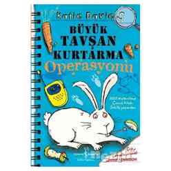 İş Bankası Kültür Yayınları - Büyük Tavşan Kurtarma Operasyonu