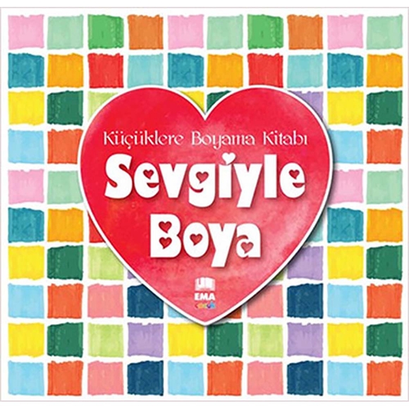 Büyüklere Boyama Kitabı Sevgiyle Boya