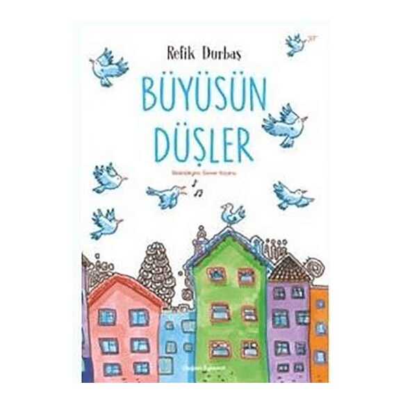Büyüsün Düşler