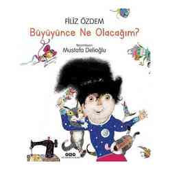 Büyüyünce Ne Olacağım? - Thumbnail