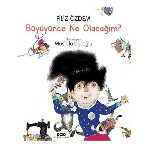 Büyüyünce Ne Olacağım?