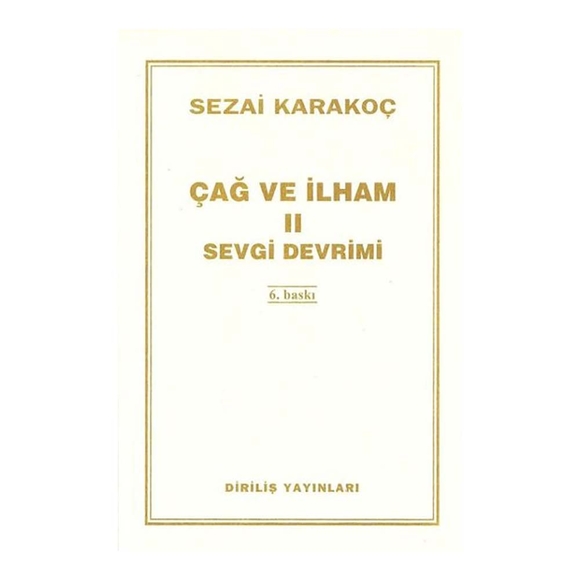 Çağ Ve İlham 2 - Sevgi Devrimi 