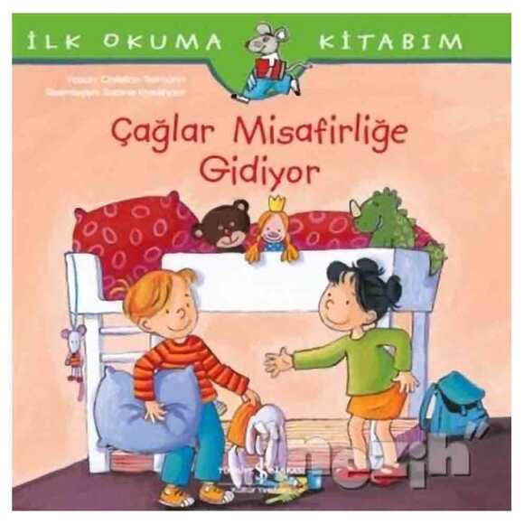 Çağlar Misafirliğe Gidiyor