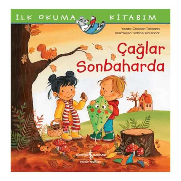Çağlar Sonbaharda - İlk Okuma Kitabım