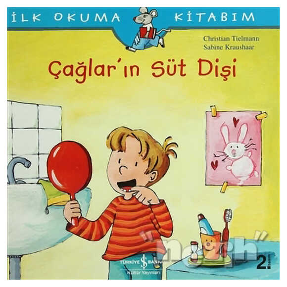 Çağlar’ın Süt Dişi