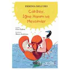 Çalı Bey, İğne Hanım ve Mevsimler - Thumbnail