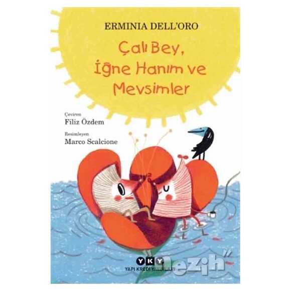 Çalı Bey, İğne Hanım ve Mevsimler