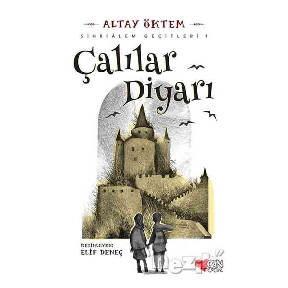 Çalılar Diyarı- Sihrialem Geçitleri 1