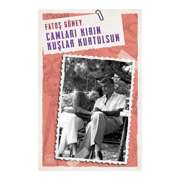 Camları Kırın Kuşlar Kurtulsun
