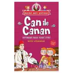 Timaş - Can İle Canan - Hayvanları Nasıl Tedavi Ettik?