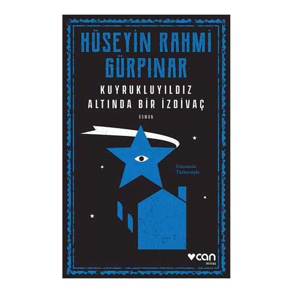 Can Kuyruklu Yıldız Altında Bir İzdivaç (Günümüz Türkçesiyle)