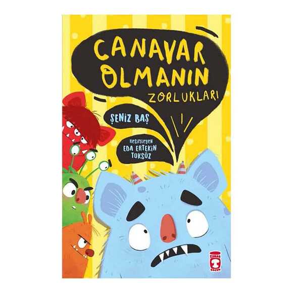 Canavar Olmanın Zorlukları
