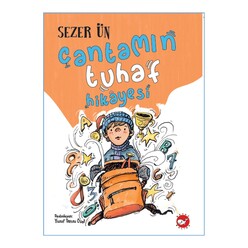 Beyaz Balina Yayınları - Çantamın Tuhaf Hikayesi