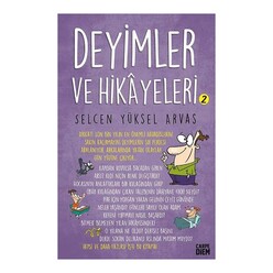 Carpe Diem - Carpe Diem Deyimler ve Hikayeleri 2