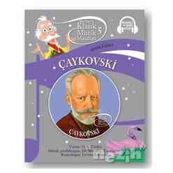 Çaykovski - Klasik Müzik Masalları 5 - Thumbnail