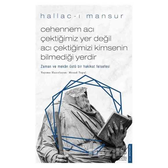 Cehennem Acı Çektiğimiz Yer Değil Acı Çektiğimizi Kimsenin Bilmediği Yerdir
