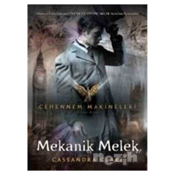 Cehennem Makineleri Birinci Kitap : Mekanik Melek