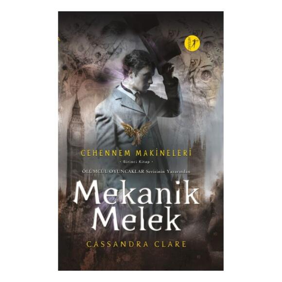 Cehennem Makineleri Birinci Kitap : Mekanik Melek