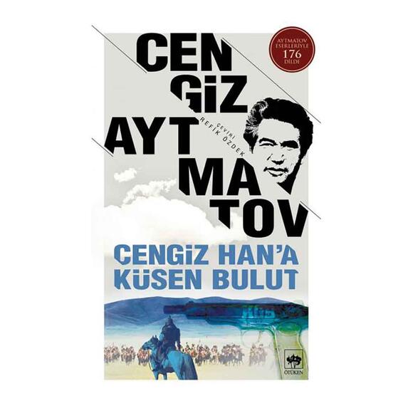Cengiz Han’a Küsen Bulut