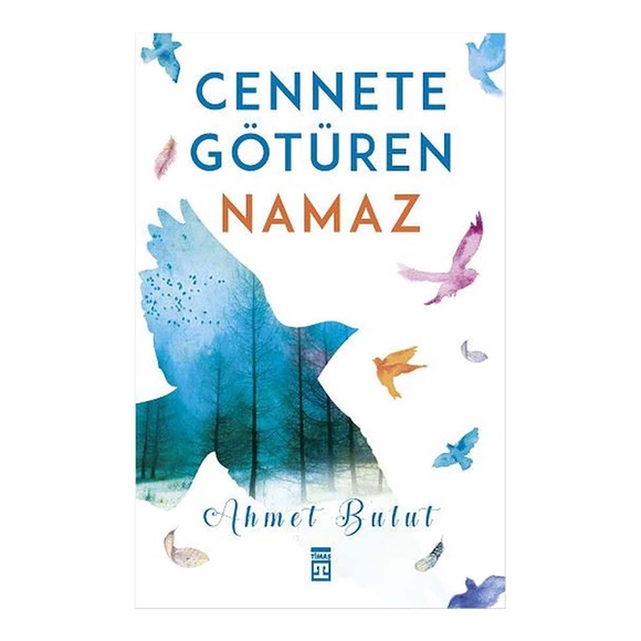 Cennete Götüren Namaz