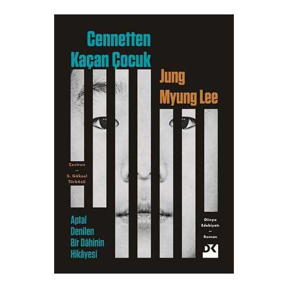 Cennetten Kaçan Çocuk - Aptal Denilen Bir Dahinin Hikayesi
