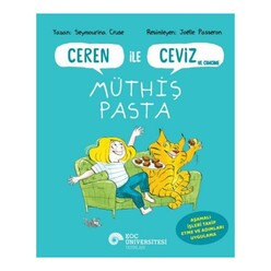 Koç Üniversitesi Yayınları - Ceren İle Ceviz Ve Cimcime - Müthiş Pasta