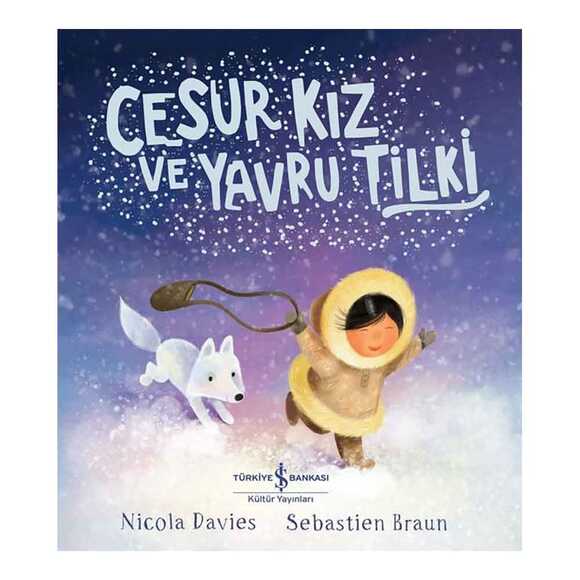 Cesur Kız ve Yavru Tilki