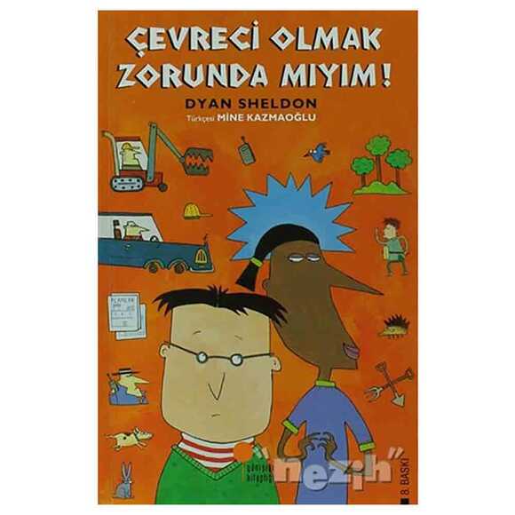 Çevreci Olmak Zorunda Mıyım