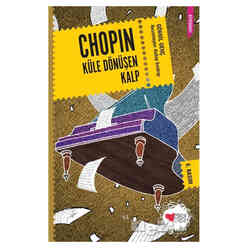 Chopin Küle Dönüşen Kalp - Thumbnail