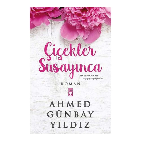 Çiçekler Susayınca