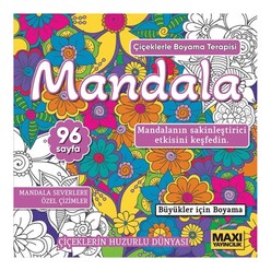 Maxi Yayıncılık - Çiçeklerle Boyama Terapisi - Mandala