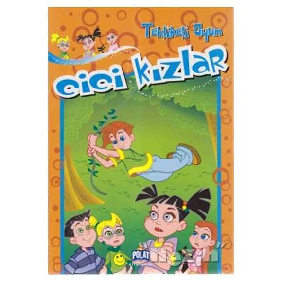 Cici Kızlar - Tehlikeli Oyun