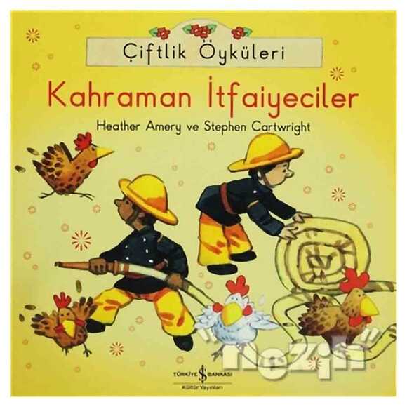 Çiftlik Öyküleri - Kahraman İtfaiyeciler