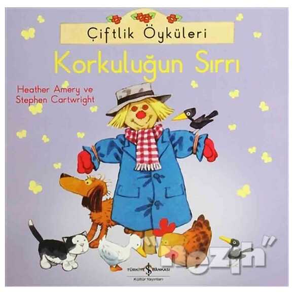 Çiftlik Öyküleri - Korkuluğun Sırrı