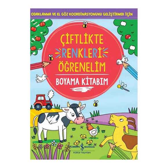 Çiftlikte - Renkleri Öğrenelim Boyama Kitabım