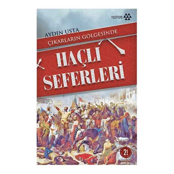 Çıkarların Gölgesinde Haçlı Seferleri