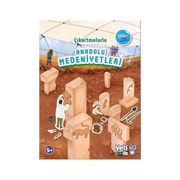 Çıkartmalarla Anadolu Medeniyetleri