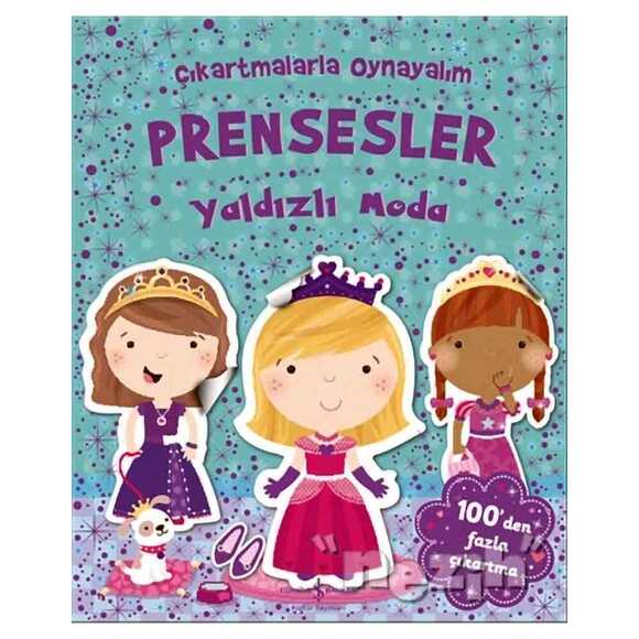 Çıkartmalarla Oynayalım Prensesler Yaldızlı Moda