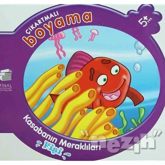 Çıkartmalı Boyama - Kasabanın Meraklıları: Fişi