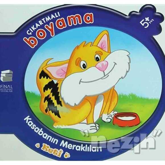 Çıkartmalı Boyama - Kasabanın Meraklıları: Keti