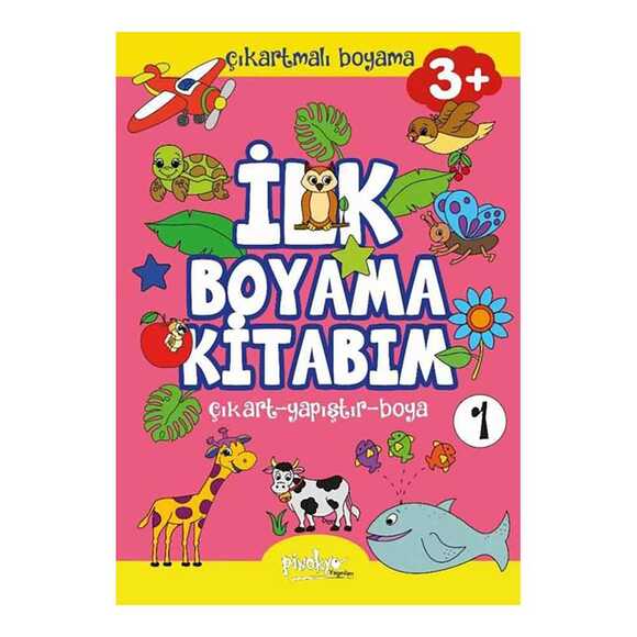 Çıkartmalı İlk Boyama Kitabım 1 - 3+ Yaş