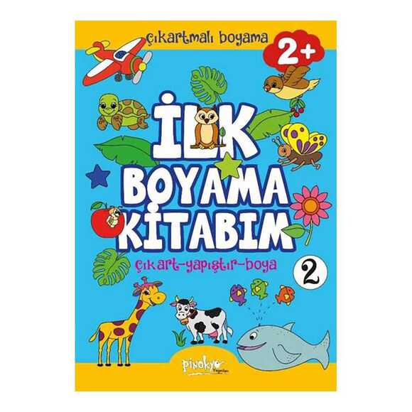 Çıkartmalı İlk Boyama Kitabım 2 - 2+ Yaş