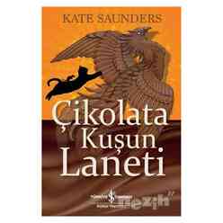 İş Bankası Kültür Yayınları - Çikolata Kuşun Laneti