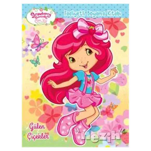 Çilek Kız Gülen Çiçekler Faliyetli Boyama Kitabı
