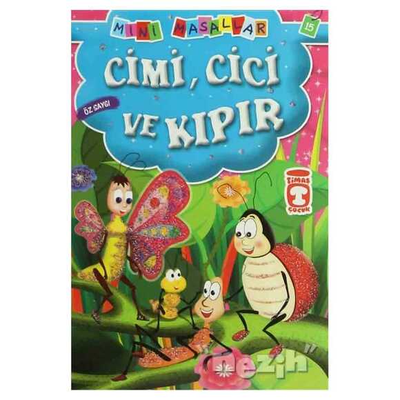 Cimi, Cici ve Kıpır