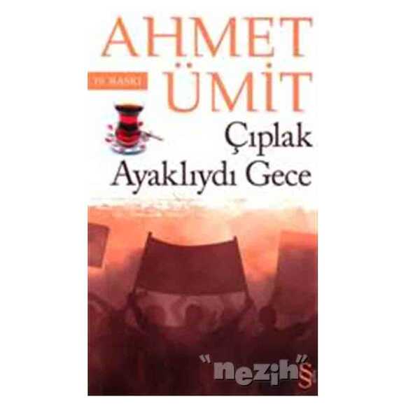 Çıplak Ayaklıydı Gece