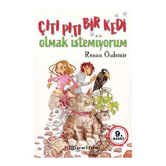Çıtı Pıtı Bir Kedi Olmak İstemiyorum.