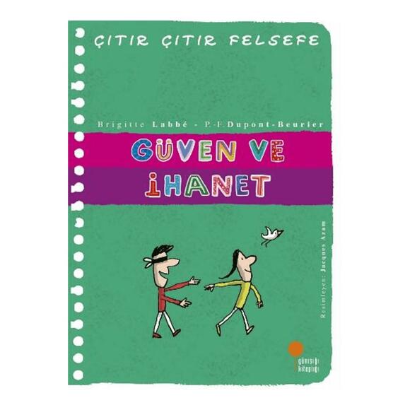 Çıtır Çıtır Felsefe - Güven Ve İhanet