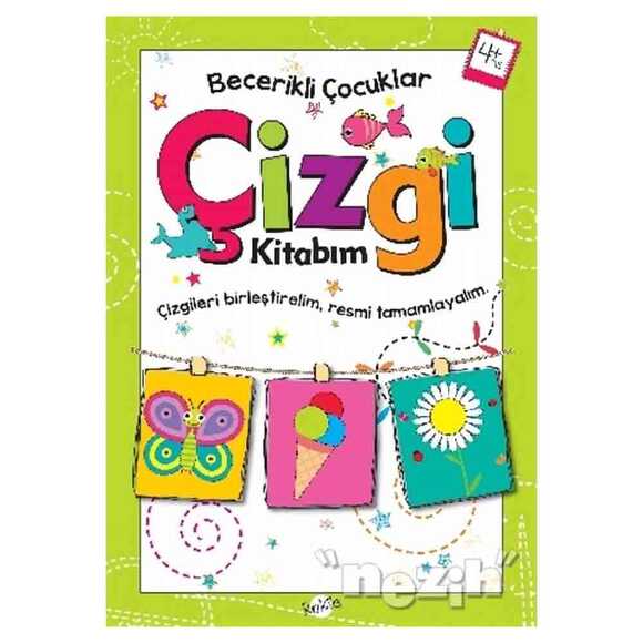 Çizgi Kitabım 4 Yaş - Becerikli Çocuklar