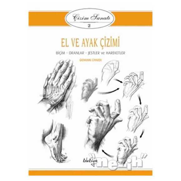 Çizim Sanatı Serisi 2- El ve Ayak Çizimi